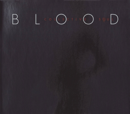 Collective Soul : Blood